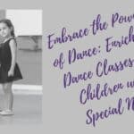 two girls one with down syndrome bececause we Embrace the Power of Dance: Enriching Dance classes for Children with Special Needs